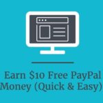 Ansaita $10 Free PayPal Money (Quick & Easy)!