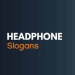 169+ Melhores slogans e slogans para fones de ouvido