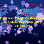 旅行の様子 & ホスピタリティ業界は新型コロナウイルス感染症の状況から回復できる可能性がある?