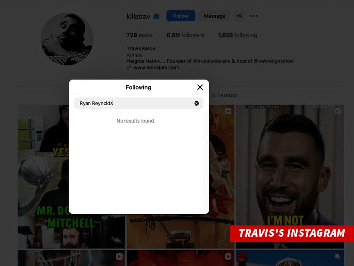 travis kelce and ryan reynolds unfollowed insta 1